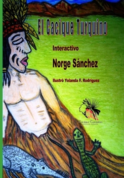 Paperback El Cacique Turquino: Interactivo [Spanish] Book