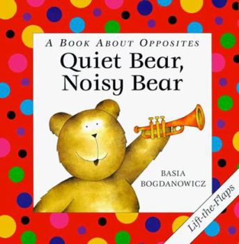 Board book Quiet Bear, Noisy Bear Book