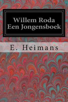 Paperback Willem Roda Een Jongensboek [Dutch] Book