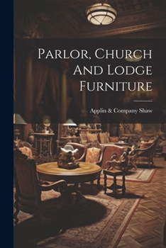 Paperback Parlor, Church And Lodge Furniture Book