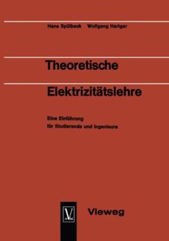 Paperback Theoretische Elektrizitätslehre: Eine Einführung Für Studierende Und Ingenieure [German] Book