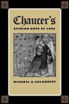Paperback Chaucer's Ovidian Arts of Love Book