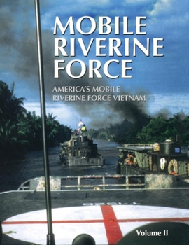 Paperback Mobile Riverine Force - Vol II (Limited) Book