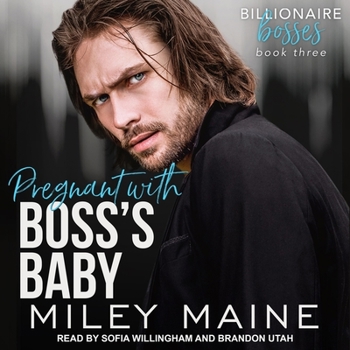 Pregnant with Boss's Baby - Book #3 of the Billionaire Bosses 