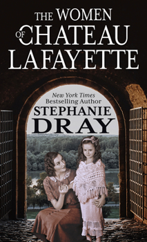 Library Binding The Women of Chateau Lafayette [Large Print] Book