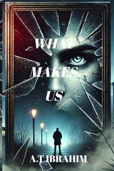 Paperback What Makes Us Book