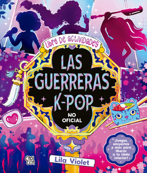 Paperback Las guerreras K-pop: Libro de actividades no oficial [Spanish] Book