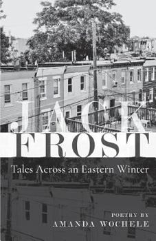 Paperback Jack Frost: Tales Across an Eastern Winter Book