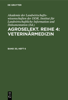 Hardcover Agroselekt. Reihe 4: Veterinärmedizin. Band 30, Heft 6 [German] Book