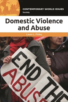 Domestic Violence and Abuse: A Reference Handbook (Contemporary World Issues)
