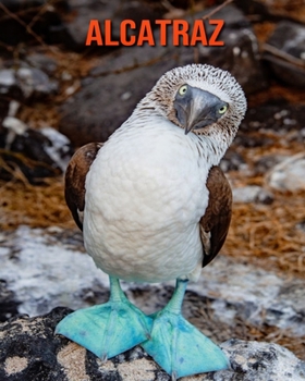 Paperback Alcatraz: Im?genes asombrosas y datos curiosos [Spanish] Book