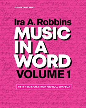 Paperback Music in a Word Volume 1: Fifty Years on a Rock and Roll Soapbox Book