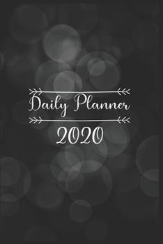 Daily Planner 2020: daily planner with to do list for organization - daily planner with hourly schedule - daily planner 2020 one page per day - daily planner 2020 page a day