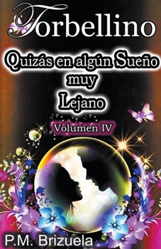 Paperback Torbellino: Quizás en algún Sueño muy Lejano [Spanish] Book