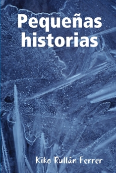 Paperback Pequeñas historias [Spanish] Book