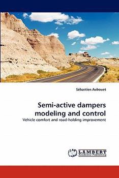 Paperback Semi-Active Dampers Modeling and Control Book