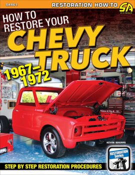 Paperback How to Restore Your Chevy Truck: 1967-72 Book