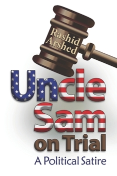 Paperback Uncle Sam on Trial: A Political Satire Book