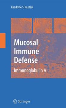 Paperback Mucosal Immune Defense: Immunoglobulin a Book