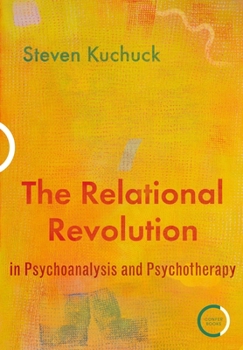 Paperback The Relational Revolution in Psychoanalysis and Psychotherapy Book