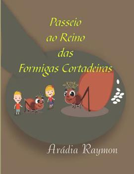Paperback Passeio ao Reino das Formigas Cortadeiras [Portuguese] Book