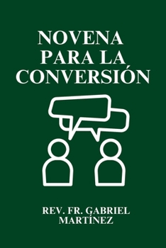 Novena para la Conversión (Spanish Edition)