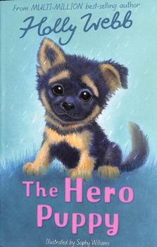 Paperback Little Tiger The Hero Puppy (Holly Webb Animal Stories). Book
