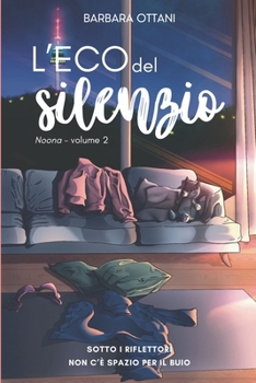 L'Eco del Silenzio: Noona 2