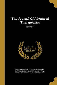 Paperback The Journal Of Advanced Therapeutics; Volume 31 Book