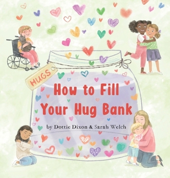How to Fill Your Hug Bank