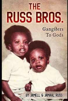 Paperback The Russ Bros. Gangsters To Gods Book