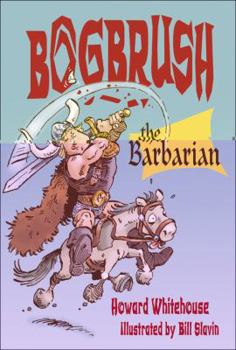 Hardcover Bogbrush the Barbarian Book