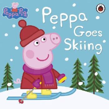 Paperback Peppa Pig: Peppa Goes Skiing Book