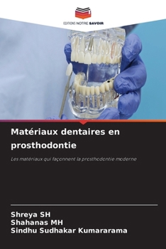Matériaux dentaires en prosthodontie (French Edition)