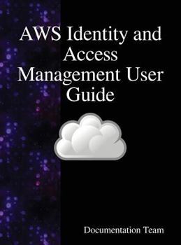 Hardcover AWS Identity and Access Management User Guide: AWS IAM User Guide Book