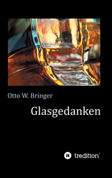 Hardcover Glasgedanken [German] Book