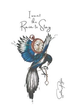 I Want the Rain to Stay