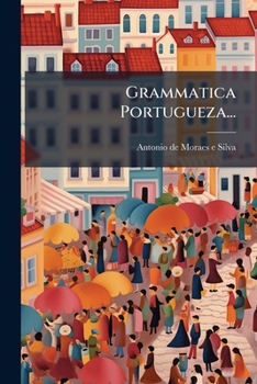 Paperback Grammatica Portugueza... [Portuguese] Book