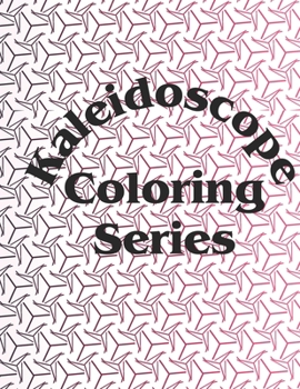 Paperback Kaleidoscope Coloring Series Book