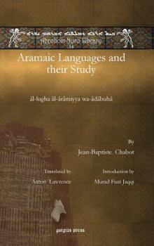 Hardcover Aramaic Languages and Their Study Book