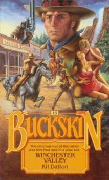 Winchester Valley - Book #16 of the Buckskin