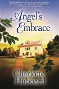 Angel's Embrace - Book #3 of the Angels of Mercy
