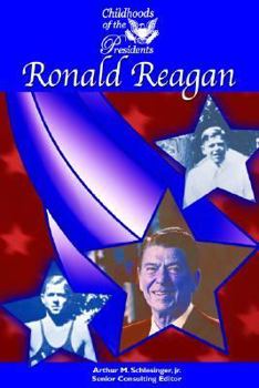 Ronald Reagan - Book  of the Childhoods of the Presidents