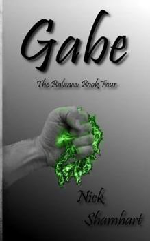 Paperback Gabe: The Balance Book Four Book