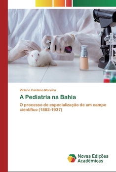 Paperback A Pediatria na Bahia [Portuguese] Book