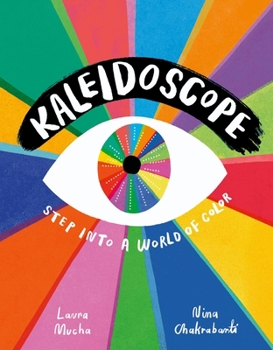 Hardcover Kaleidoscope: Step Into a World of Color Book