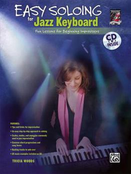 Paperback Easy Soloing for Jazz Keyboard: Fun Lessons for Beginning Improvisers Book