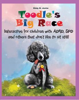Paperback Toodle's Big Race: Interactive for children that don't like to sit still! [Large Print] Book