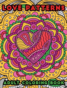 Paperback love patterns adult coloring book