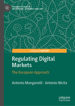 Hardcover Regulating Digital Markets: The European Approach Book